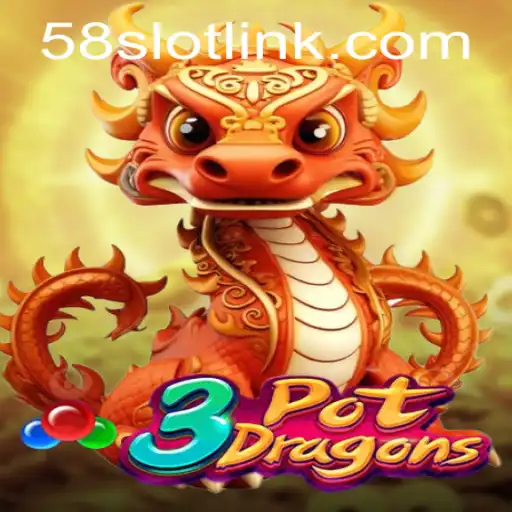 Unveiling 3PotDragons: A New Adventure in Online Gaming at 58SLOT.COM