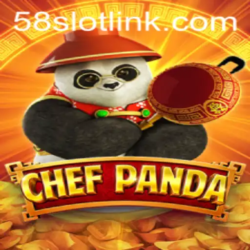 Discovering ChefPanda: The Culinary Adventure Game Linked to 58SLOT.COM