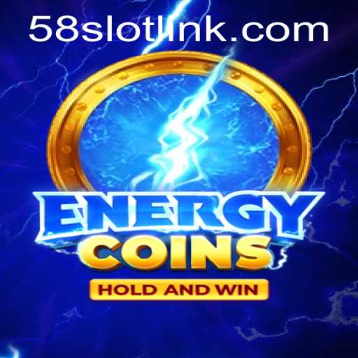 Exploring EnergyCoins: A Thrilling Adventure in the World of 58SLOT.COM