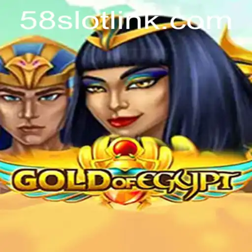 Exploring GoldOfEgypt at 58SLOT.COM: Unveiling Ancient Riches with Modern Twists