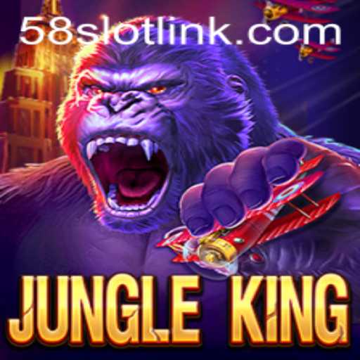 Explore the Thrilling World of JungleKing at 58SLOT.COM