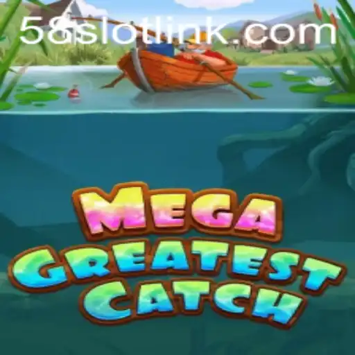 MegaGreatestCatch: Dive Into the Exciting World of Gameplay