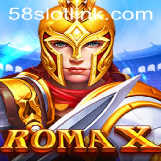 Exploring RomaX: A Comprehensive Guide to the Game and the Role of 58SLOT.COM