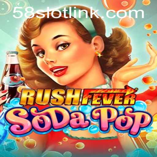 RushFeverSodaPop: Thrill and Strategy in the Latest Gaming Sensation