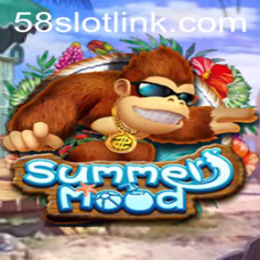 Exploring the Excitement of SummerMood: A Dive into the Game and 58SLOT.COM