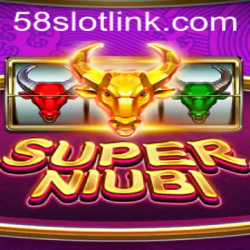 Exploring the Exciting World of SuperNiubi at 58SLOT.COM
