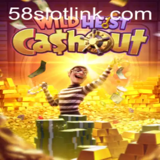 Unveiling the Excitement of 'WildHeistCashout' on 58SLOT.COM