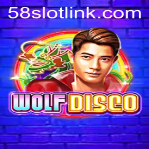 Discover the Thrills of WolfDisco on 58SLOT.COM