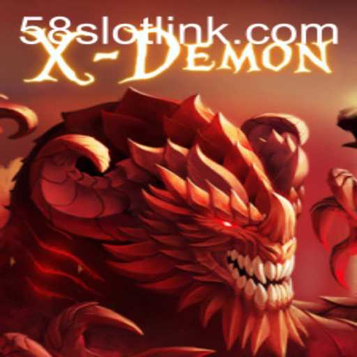 Exploring XDemon: The Ultimate Gaming Experience Enhanced by 58SLOT.COM
