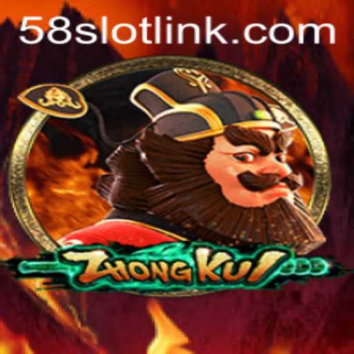 Exploring ZhongKui: A Comprehensive Guide to the Game on 58SLOT.COM